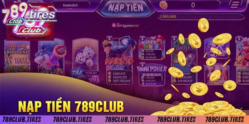 Tổng hợp phương thức nạp tiền 789Club