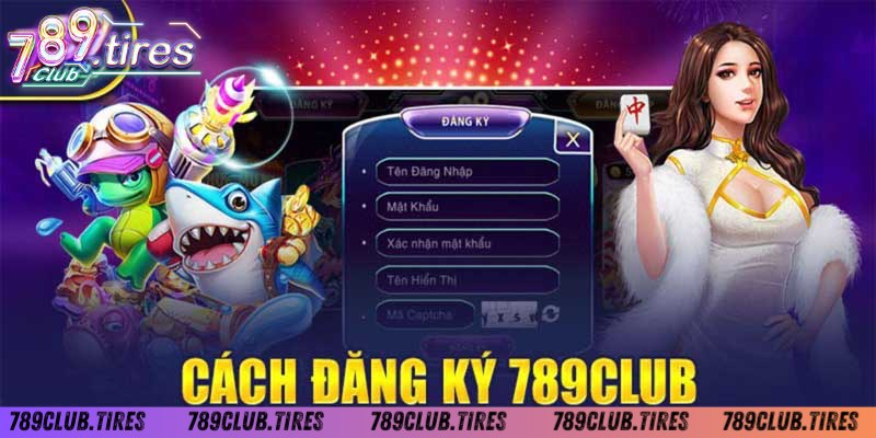 Trước khi đăng ký 789Club cần những gì?